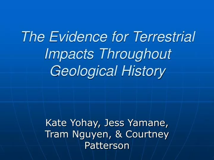 the evidence for terrestrial impacts throughout geological history