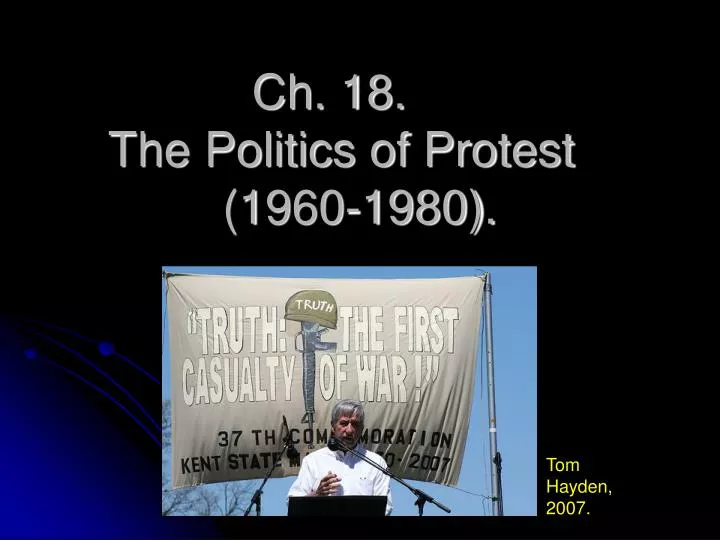 ch 18 the politics of protest 1960 1980