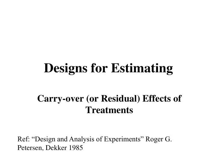 designs for estimating