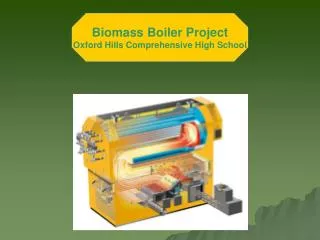 Biomass Boiler Project Oxford Hills Comprehensive High School