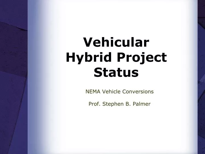 vehicular hybrid project status