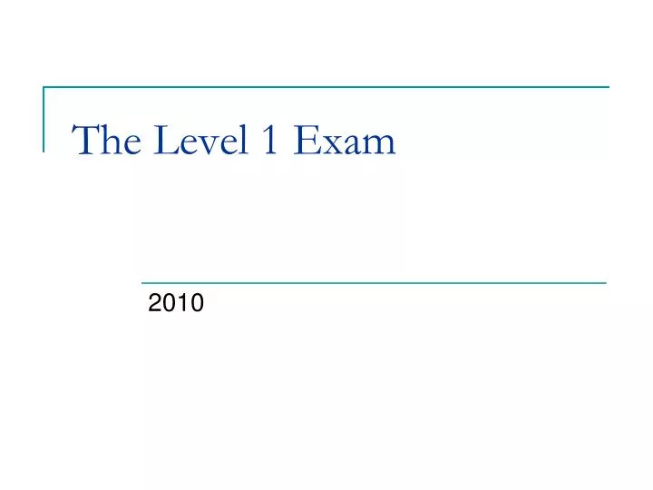 the level 1 exam