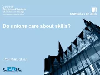 Do unions care about skills?