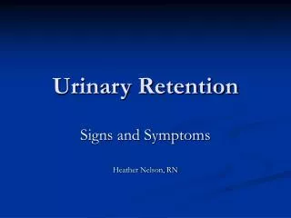 Urinary Retention