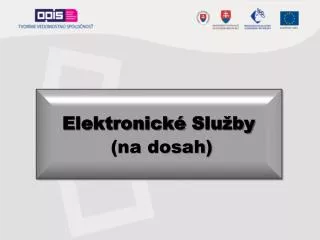e lektronick s lu by na dosah