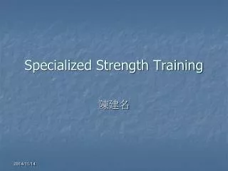 Specialized Strength Training