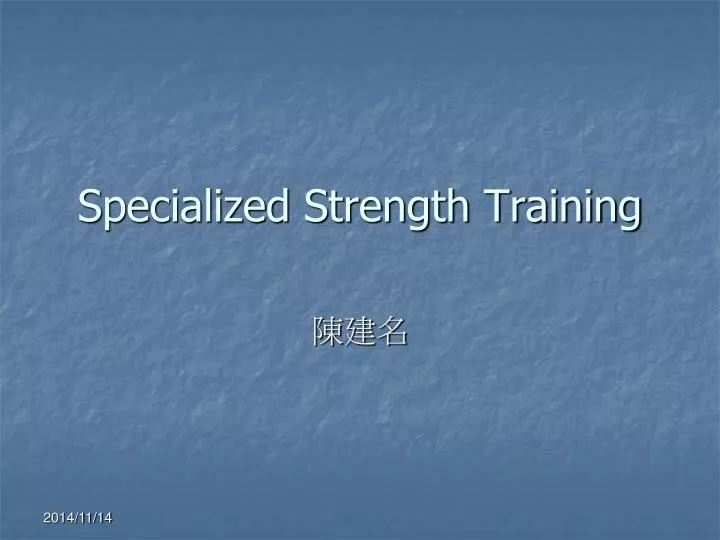 specialized strength training