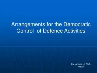 Arrangements for the Democratic Control of Defence Activities