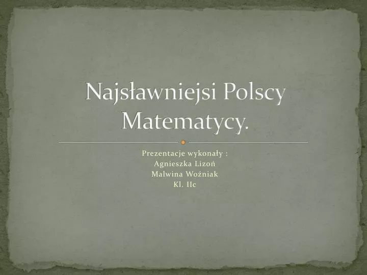 najs awniejsi polscy matematycy