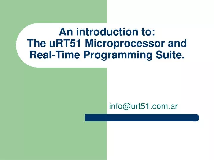 an introduction to the urt51 microprocessor and real time programming suite