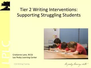 Tier 2 Writing Interventions: Supporting Struggling Students