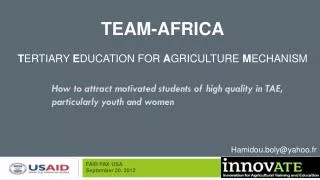 TEAM-Africa T ertiary E ducation for A griculture M echanism