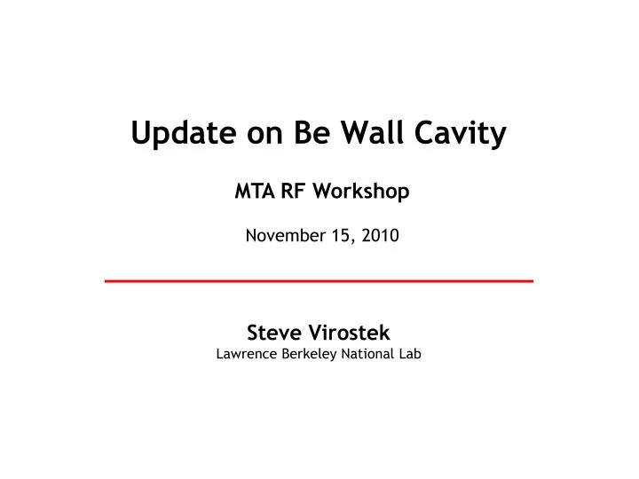 update on be wall cavity