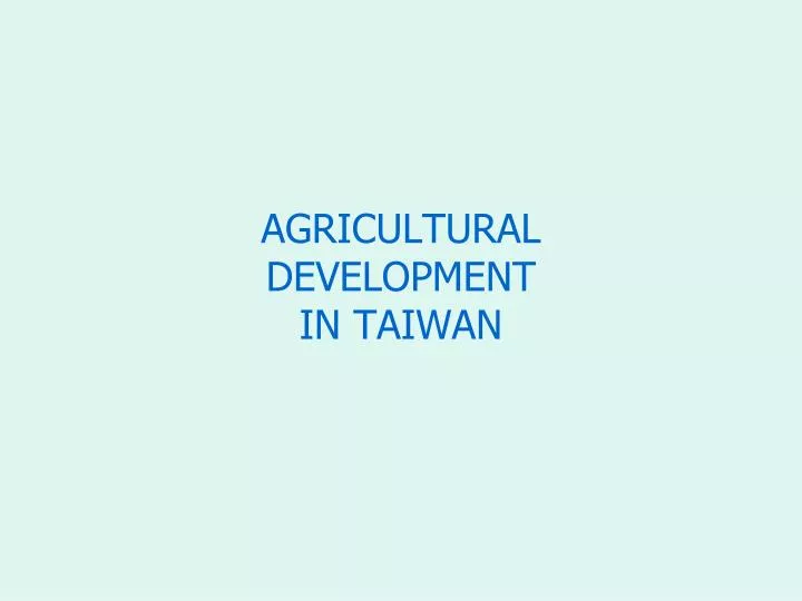 agricultural development in taiwan