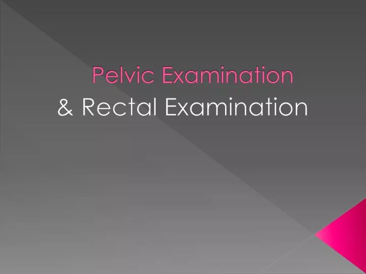 pelvic examination