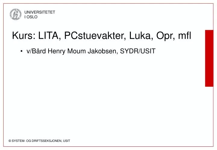 kurs lita pcstuevakter luka opr mfl