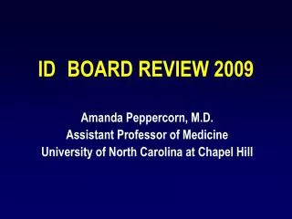 ID 	BOARD REVIEW 2009