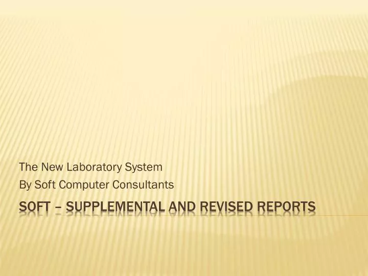 the new laboratory system by soft computer consultants