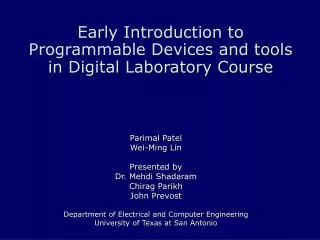 Early Introduction to Programmable Devices and tools in Digital Laboratory Course