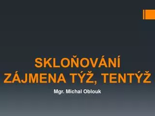 sklo ov n z jmena t tent