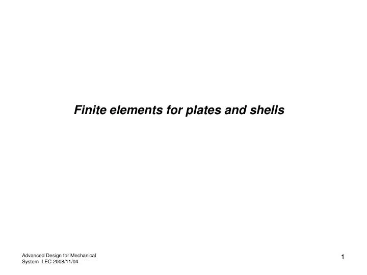 finite elements for plates and shells