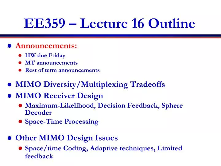 ee359 lecture 16 outline
