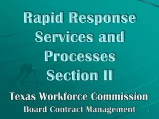 Rapid Response Services and Processes Section II