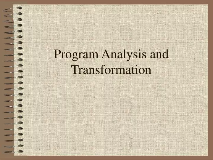 program analysis and transformation
