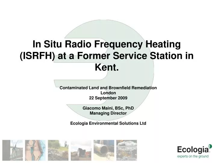 in situ radio frequency heating isrfh at a former service station in kent
