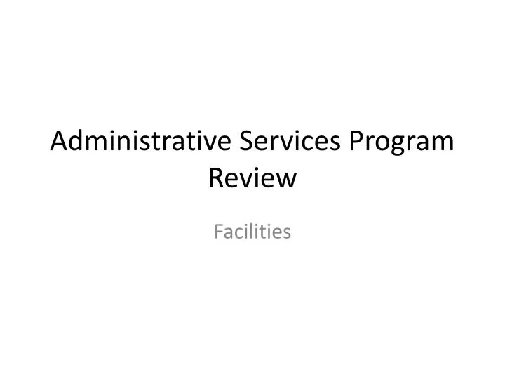 administrative services program review