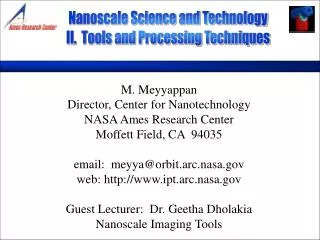 Nanoscale Science and Technology II. Tools and Processing Techniques