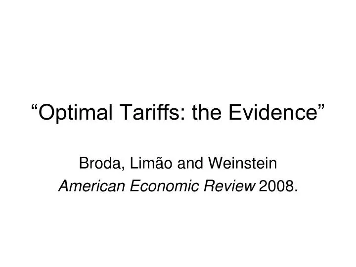 optimal tariffs the evidence
