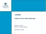 JnNURM Impact on the urban landscape - slide 1