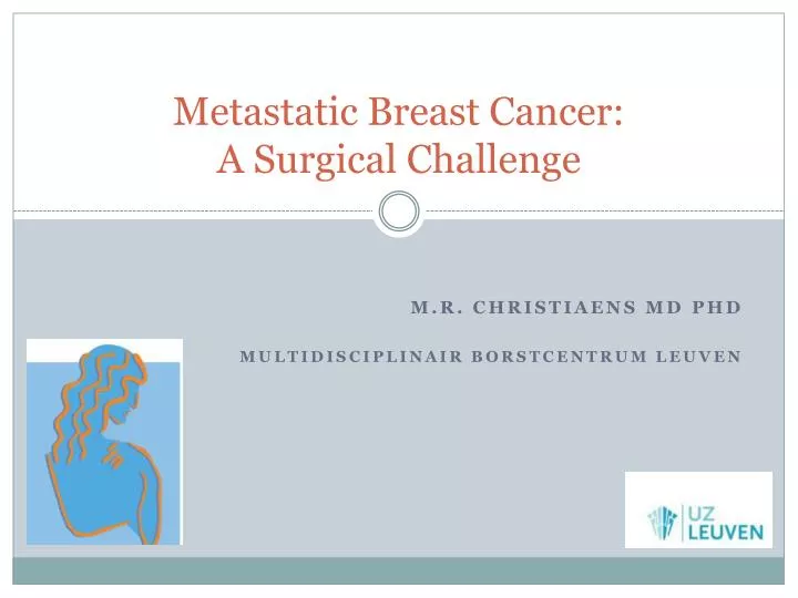 metastatic breast cancer a surgical challenge