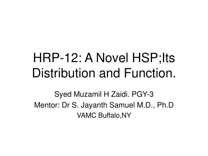 hrp 12 a novel hsp its distribution and function