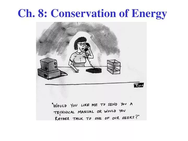 ch 8 conservation of energy
