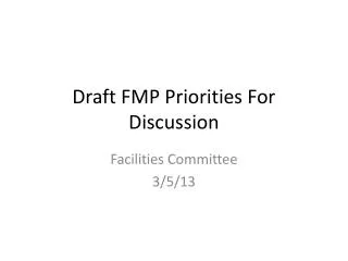 Draft FMP Priorities For Discussion