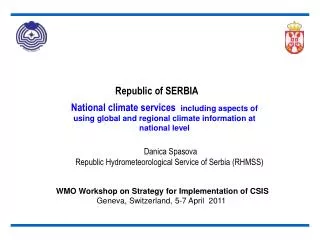Danica Spasova Republic Hydrometeorological Service of Serbia (RHMSS)