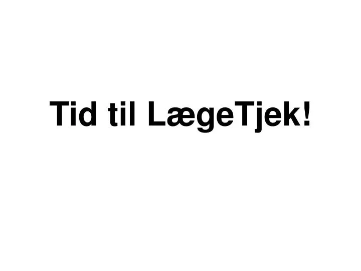 tid til l getjek