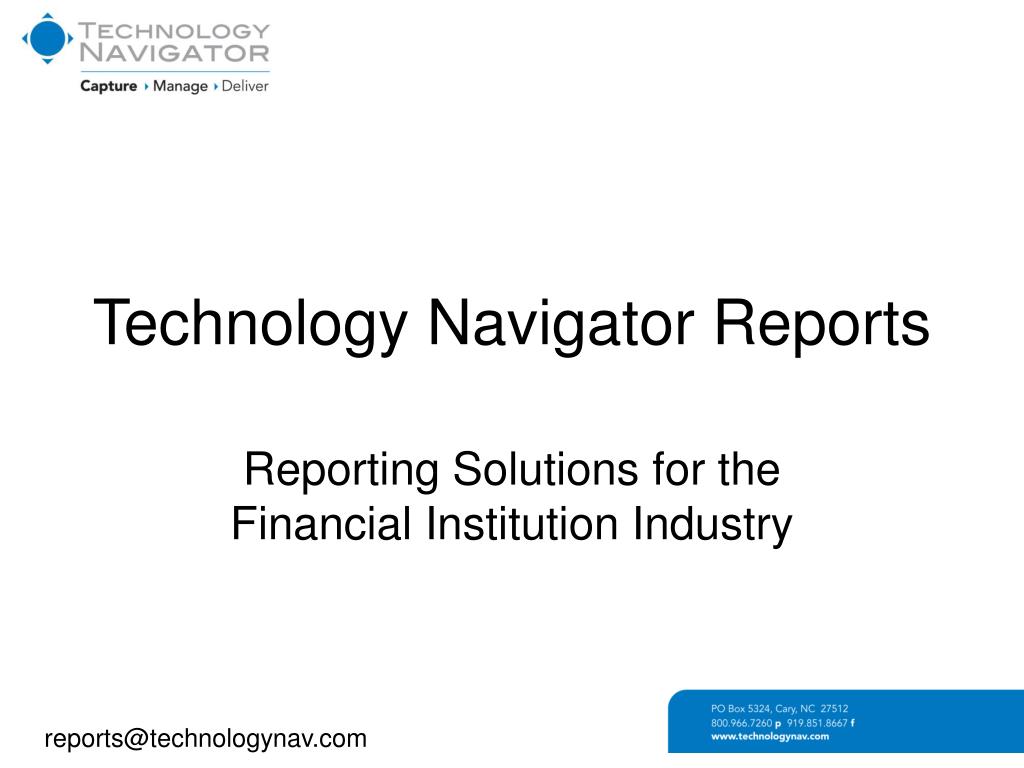 Technology Navigator PPT - Technology Navigator Reports PowerPoint Presentation, free ...