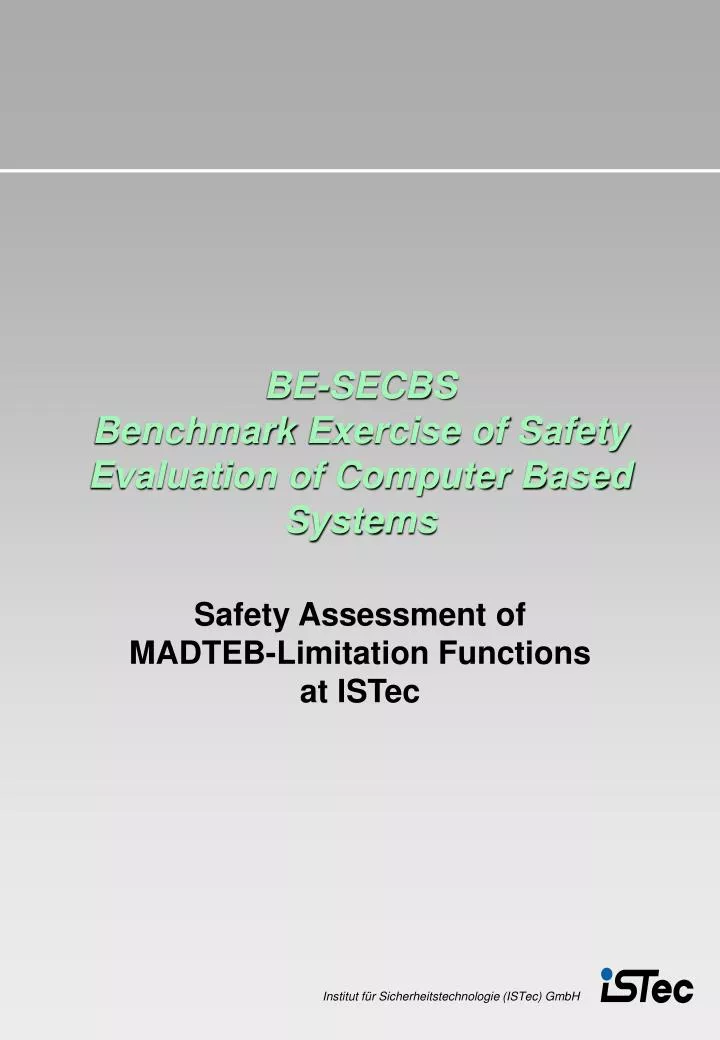 be secbs benchmark exercise of safety evaluation of computer based systems