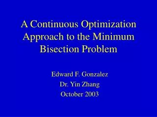 A Continuous Optimization Approach to the Minimum Bisection Problem