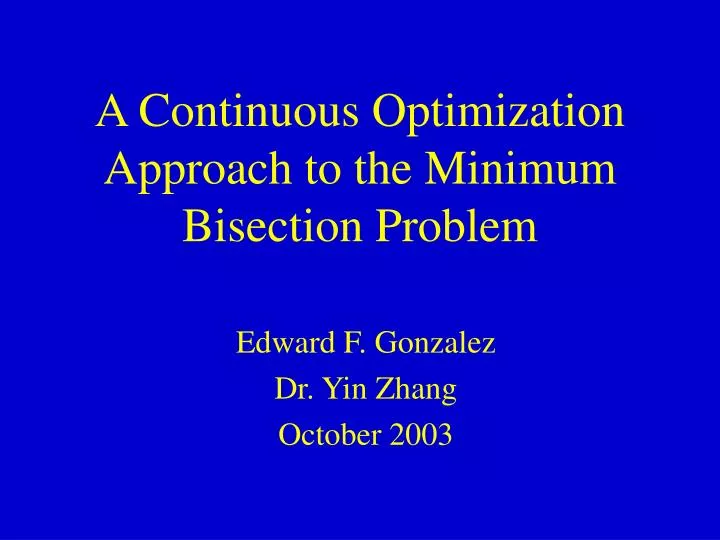 a continuous optimization approach to the minimum bisection problem