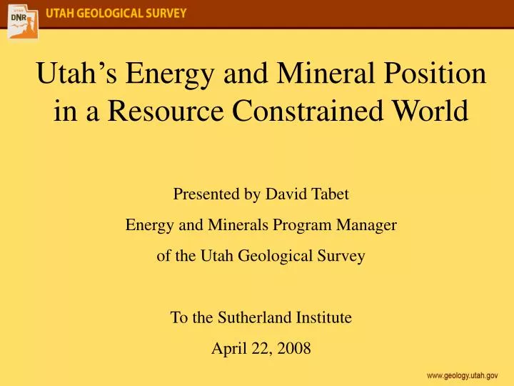utah s energy and mineral position in a resource constrained world