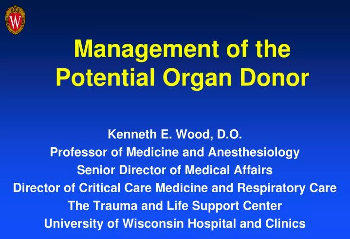management of the potential organ donor