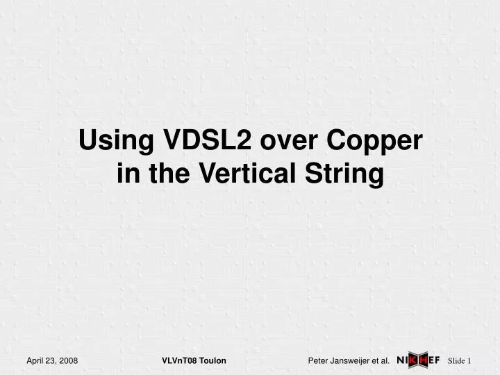 using vdsl2 over copper in the vertical string