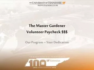 The Master Gardener Volunteer Paycheck $$$
