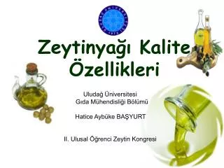 zeytinya kalite zellikleri