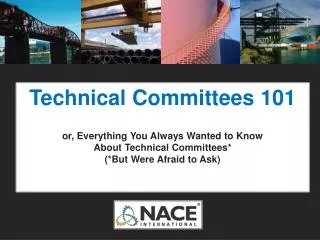 Technical Committees 101