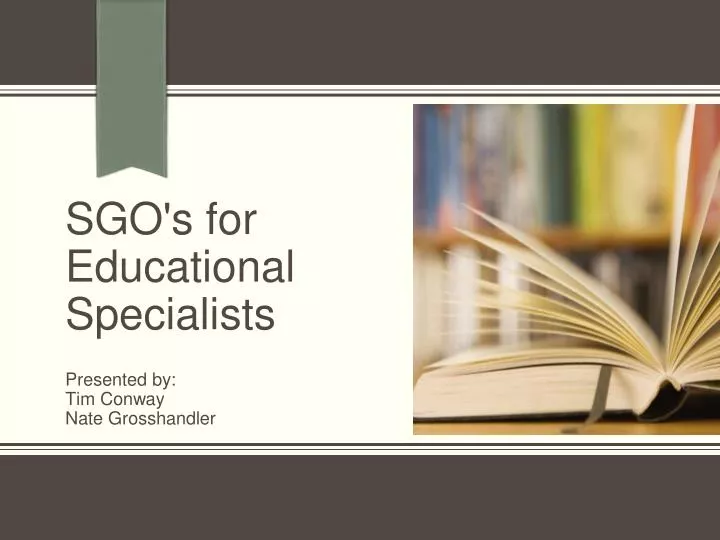 sgo s for educational specialists